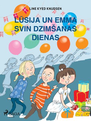 cover image of Lūsija un Emma svin dzimšanas dienas